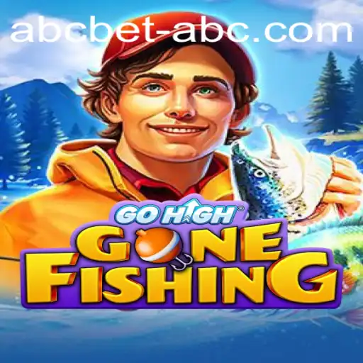 GoHighGoneFishing: A Dive into Adventure with abcbet